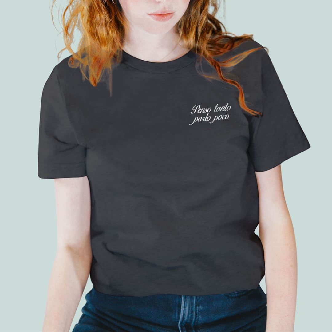 T-Shirt Penso tanto parlo poco