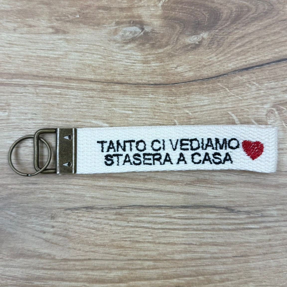 Portachiavi Stoffa "Tanto stasera ci vediamo a casa"